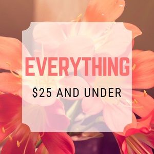 💥EVERYTHING IS $25 AND UNDER💥